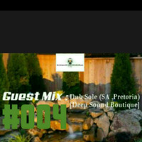 Archivers Of DEEPHOUSE Music #004 Mixed By Dub Sole (SA, Pretoria)[Deep Sound Boutique] by Plugged Underground Show
