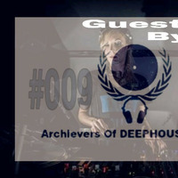 Archievers Of DEEPHOUSE Music #009 Guest Mix By Nadia Popoff [Argentina] by Plugged Underground Show