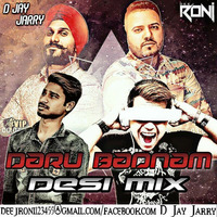 Daru Badnam Desi Mix By Dee J Roni And D Jay Jerry Vol.31 by VDJ RONI