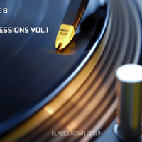 Berlin Sessions Vol. 1 by Blade Brown Berlin