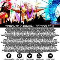 Carnival Session - Toronto Carnival Edition 2019 by MikeStoan