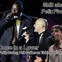 SMB aka Felix Five - Once in a Lover by Felix Five