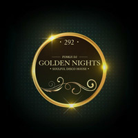 GOLDEN NIGHTS by funkji Dj