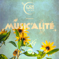 MUSICALITÉ #48 Edition - OSH by funkji Dj