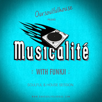 MUSICALITÉ #63 Edition - OSH by funkji Dj