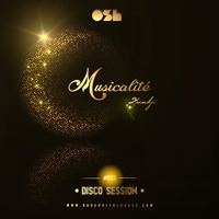 MUSICALITÉ #66 Edition - OSH by funkji Dj