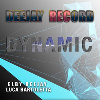 Dynamic by Elby Deejay