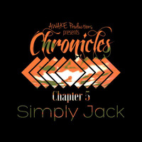 AWAKE Chronicles Chapter 5 : Simply Jack by AWAKE CT
