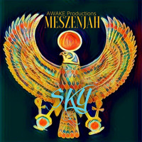 Meszenjah - Sky by AWAKE CT
