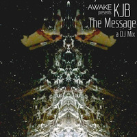 KJB - The Message by AWAKE CT