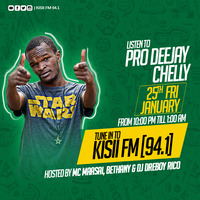 KISII FM CLUB 94 with Pro Dj Chelly by Pro Dj Chelly