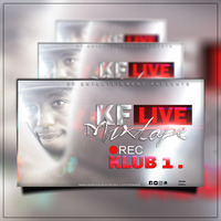 KF live Mixx @ klub 1 by Hype Kay F Entertainer