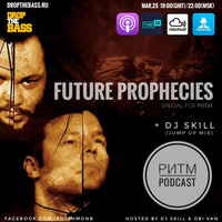 Ритм #36 (Future Prophecies mix) by Rhythm podcast