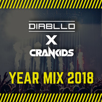 Diabllo & CRANKIDS - YearMix 2018 ! by Clubsound Management