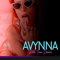 AVYNNA- BITCH TRAXX - UNDERGROUND FREQUENCY RADIO by AVYNNA