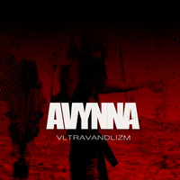 AVYNNA- VLTRAVANDLIZM by AVYNNA
