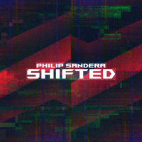 Shifted (original mix) by Philip Sandera