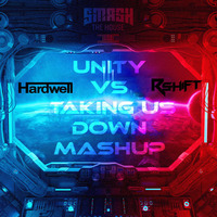 TAKE US DOWN(FEEDING OUR HUNGER) VS UNITY(MASHUP) by RSHIFT MUSIC