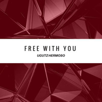 FREE WITH YOU