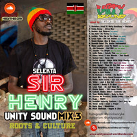 Selekta Sir Henry - Unity Sound Mix 3 - Roots And Culture - Jan 2022 by Selekta Sir Henry