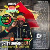 Selekta Sir Henry - Unity Sound Mix 8 - Roots &amp; Culture &amp; More 2023 by Selekta Sir Henry
