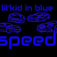 speed-lil'kid in blue (prod.lil woody) by Lil'Kid In Blue