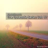 QuietStorm ~ The Quietude Series Vol. 17 (November 2018) by Smooth Jazz Mike ♬ (Michael V. Padua)