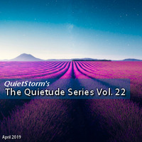  The Quietude Series Vol. 22 (April 2019) by Smooth Jazz Mike ♬ (Michael V. Padua)