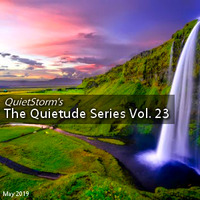 The Quietude Series Vol. 23 (May 2019) by Smooth Jazz Mike ♬ (Michael V. Padua)
