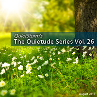 The Quietude Series Vol. 26 (August 2019) by Smooth Jazz Mike ♬ (Michael V. Padua)