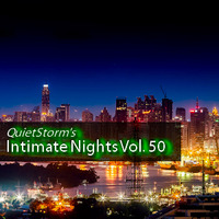 QuietStorm ~ Intimate Nights Vol. 50 (June 2020) by Smooth Jazz Mike ♬ (Michael V. Padua)