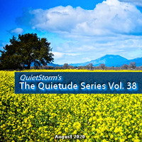 The Quietude Series Vol. 38 (August 2020) by Smooth Jazz Mike ♬ (Michael V. Padua)