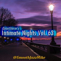  QuietStorm ~ Intimate Nights Vol. 63 (August 2021) by Smooth Jazz Mike ♬ (Michael V. Padua)