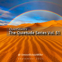 The Quietude Series Vol. 51 (Sept 2021) by Smooth Jazz Mike ♬ (Michael V. Padua)