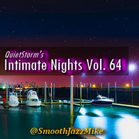 QuietStorm ~ Intimate Nights Vol. 64 (Sept 2021) by Smooth Jazz Mike ♬ (Michael V. Padua)