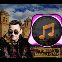 Baby Te Quiero (Mambo Remix) - Nigga ft Dj Edgar Vasquez by Dj Edgar Vasquez