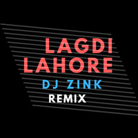 LAGDI LAHORE(REMIX)-DJ ZINK by DJ ZINK