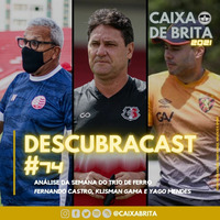 Descubracast #74 - Análise da Semana do Trio de Ferro by Caixa de Brita