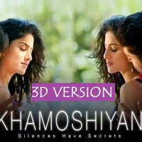 Khamosiyan Title Virtual 3D Song by 3D SONGS
