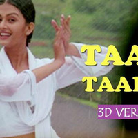 Taal Se Taal Mila 3D Version || Bass Boosted || User Requested Track by 3D SONGS