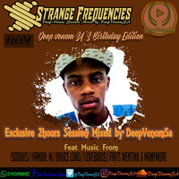 Strange Frequencies Vol 04 DeepVenomSA Birthday Edition by DeepVenomSA