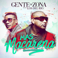 Gente de Zona Ft Los Del Rio - Macarena - Remix by DJ OSO RMX✅