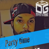 Party Time Vol 11 DJ DAVID GOMEZ by DJ DAVID GOMEZ