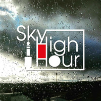 SkyHighHour #045 Mixed By Alunic Sounds by Sky High Hour Podcast