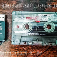 seroba sessions presents back to the future classics by kego chima