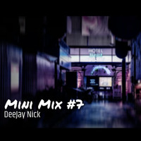Mini mix #7 by DeeJay Nick