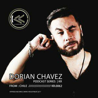 Podcast Series Katarzis Records  Second Season - Dorian Chavez (Chile) Podcast 02 by ORBITAL MUSIC RADIO (CRAZY FRIENDS TRACKS & SPECIAL PODCAST)