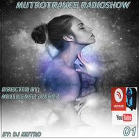 MUTROTRANCE RADIOSHOW - EPISODE 1 (GUEST DJ DJMUTRO) by ORBITAL MUSIC RADIO (CRAZY FRIENDS TRACKS & SPECIAL PODCAST)