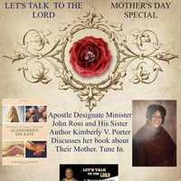 Let's Talk To The Lord: Author Kimberly V. Porter - Mothers Day Special Season. 4 by Urban Movement Radio