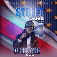 STREET JAMS VOLUME 4 BY DJ SINTAKE by Dj Sintake